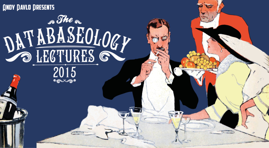 The Databaseology Lectures – Seminar Series (Fall 2015)